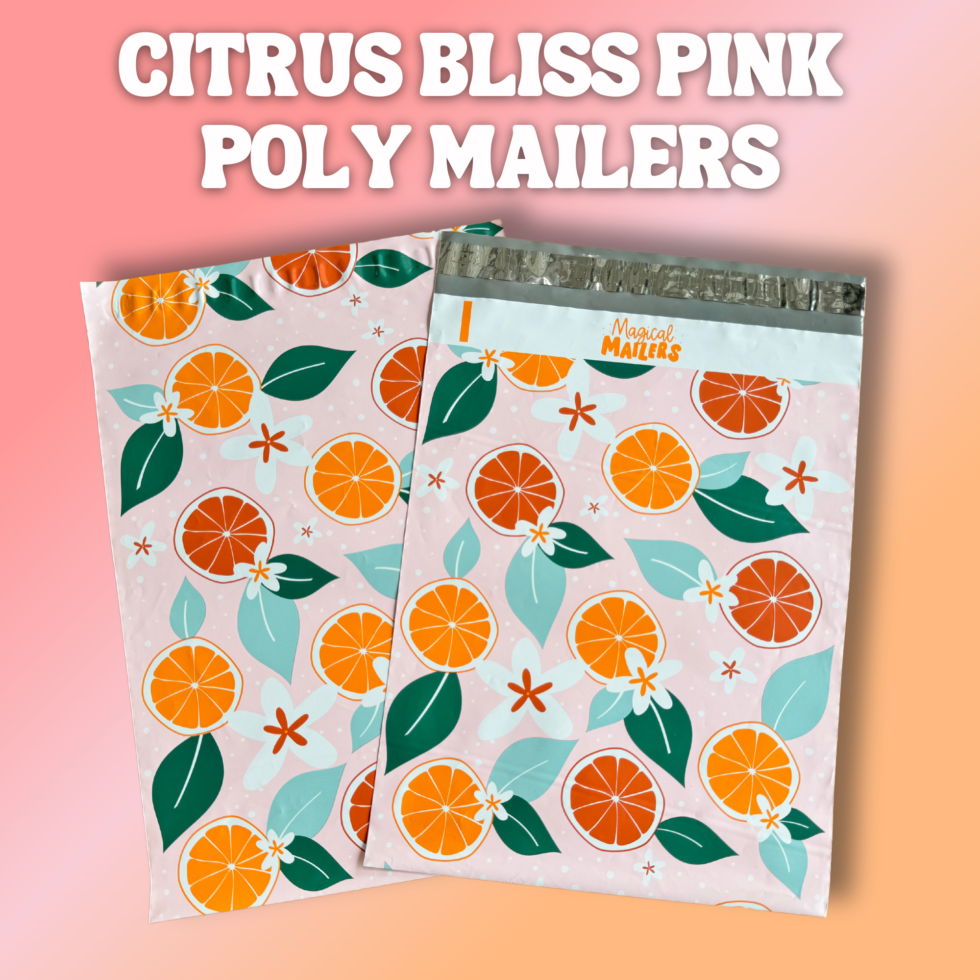 Citrus Bliss (Pink) Poly Mailer